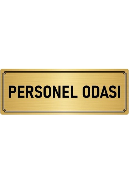 Metal Yönlendirme Levhası, Departman Kapı İsimliği Personel Odası 7X20 cm Altın Renk