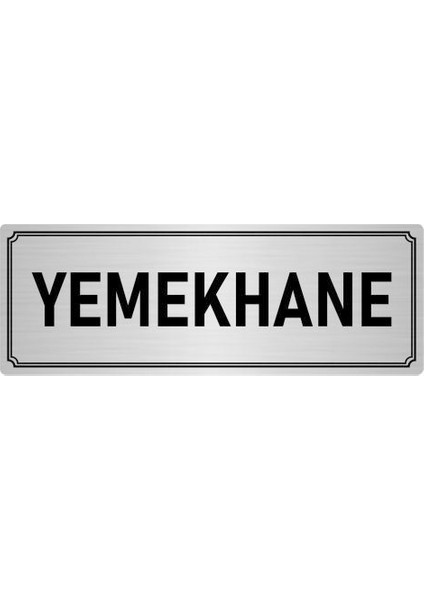 Metal Yönlendirme Levhası, Departman Kapı İsimliği Yemekhane 7X20 cm Gümüş Renk