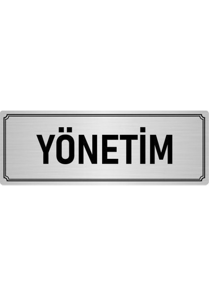 Metal Yönlendirme Levhası, Departman Kapı İsimliği Yönetim 7X20 cm Gümüş Renk