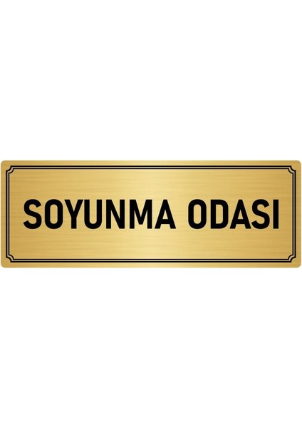 Metal Yönlendirme Levhası, Departman Kapı İsimliği Soyunma Odası 7X20 cm Altın Renk