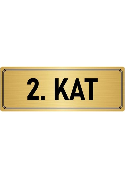 Metal Yönlendirme Levhası, Departman Kapı İsimliği 2. Kat 10X20 cm Altın Renk
