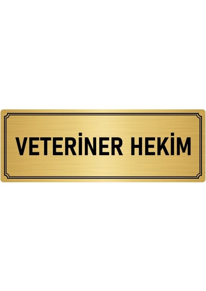 Metal Yönlendirme Levhası, Departman Kapı İsimliği Veteriner Hekim 7X20 cm Altın Renk