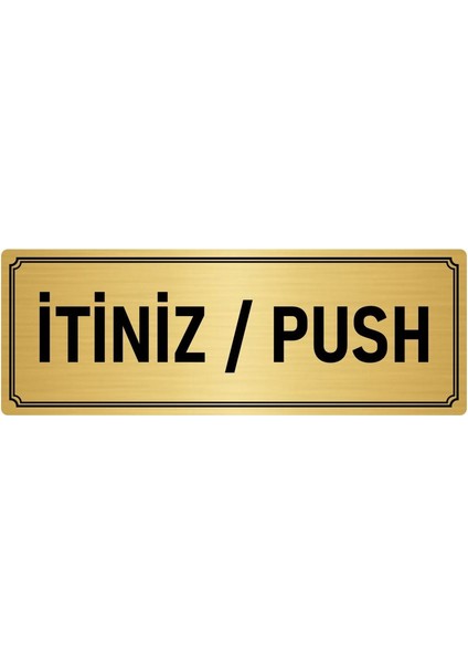 Metal Yönlendirme Levhası, Departman Kapı İsimliği Itiniz/push 10X20 cm Altın Renk