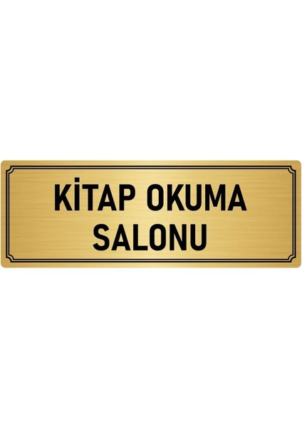 Metal Yönlendirme Levhası, Departman Kapı İsimliği Kitap Okuma Salonu 10X20 cm Altın Renk