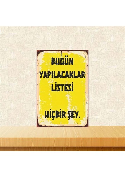 Bugün Yapılacak Listesi 20X30 cm Retro Ahşap Poster TKFX3670
