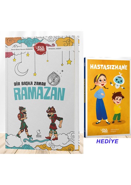 Ufka Yolculuk -11.yarışma Kitabı- Bir Başka Zaman Ramazan (Ortaokul Düzeyi)+ Hastasızhane Kitabı Hediye