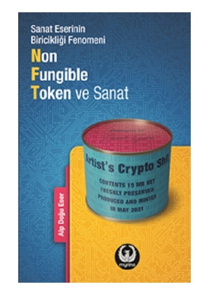 Sanat Eserinin Biricikliği Fenomeni Non-Fungible Token ve Sanat