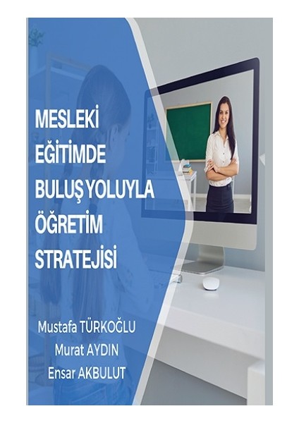 Mesleki Eğitimde Buluş Yoluyla Öğretim Stratejisi