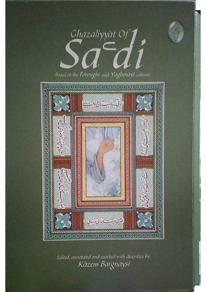 Farsça Sadinin Gazelleri Ghazaliyyat Of Sadi (Ciltli) fırsatları