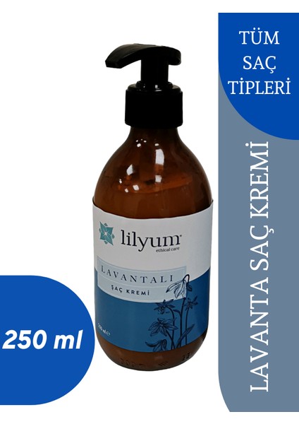 Lilyum Etik Bakım Lavanta Saç Kremi - 250 ml