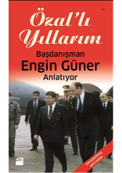 Özal'lı Yıllarım - Engin Güner