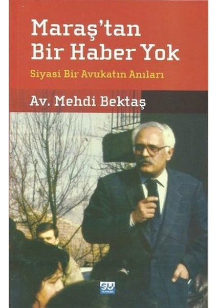 Maraştan Bir Haber Yok