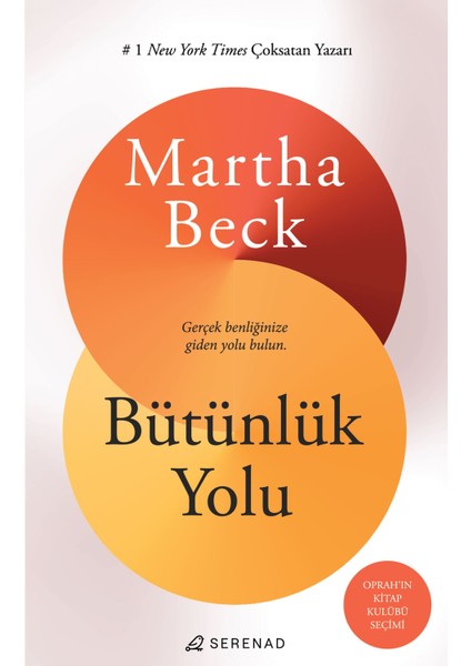 Bütünlük Yolu - Martha Beck