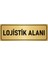 Metal Yönlendirme Levhası, Departman Kapı İsimliği Lojistik Alanı 5X20 cm Altın Renk 1