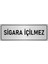 Metal Yönlendirme Levhası, Departman Kapı İsimliği Sigara Içilmez 7X20 cm Gümüş Renk 1