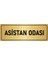 Metal Yönlendirme Levhası, Departman Kapı İsimliği Asistan Odası 10X20 cm Altın Renk 1