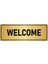 Metal Yönlendirme Levhası, Departman Kapı İsimliği Welcome 10X20 cm Altın Renk 1