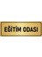 Metal Yönlendirme Levhası, Departman Kapı İsimliği Eğitim Odası 5X20 cm Altın Renk 1