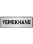 Metal Yönlendirme Levhası, Departman Kapı İsimliği Yemekhane 7X20 cm Gümüş Renk 1