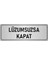 Metal Yönlendirme Levhası, Departman Kapı İsimliği Lüzumsuzsa Kapat 7X20 cm Gümüş Renk 1