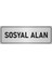 Metal Yönlendirme Levhası, Departman Kapı İsimliği Sosyal Alan 10X20 cm Gümüş Renk 1