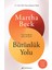 Bütünlük Yolu - Martha Beck 1