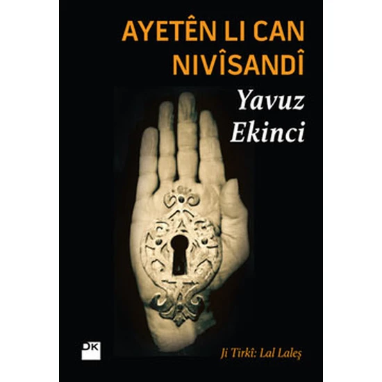 Ayeten Li Can Nivisandi - Yavuz Ekinci