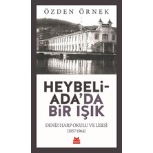 Heybeliadada Bir Işık - Özden Örnek