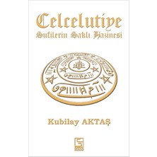 Celcelutiye Sufilerin Saklı Hazinesi