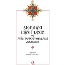 Mehmed Eşref Dede ve Ayin-I Tarikat-I Mevlana Adlı Eseri