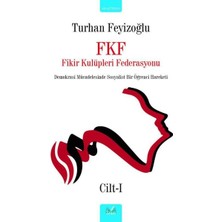 İzan Yayıncılık Fkf Fikir Kulüpleri Federasyonu Cilt - 1
