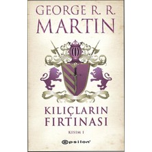 Kılıçların Fırtınası Kısım 1