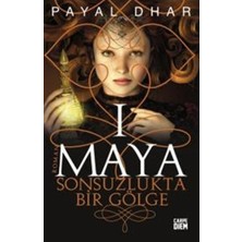Maya Sonsuzlukta Bir Gölge