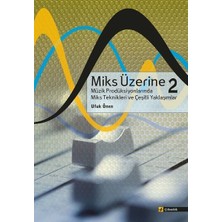 Miks Üzerine 2