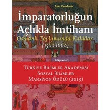 Imparatorluğun Açlıkla Imtihanı