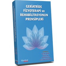 Geriatride Fizyoterapi ve Rehabilitasyonun Prensipleri
