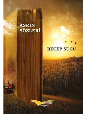Kitapana Yayınevi Asrın Sözleri