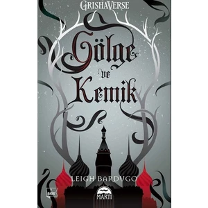 Gölge ve Kemik - Leigh Bardugo