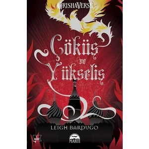 Çöküş ve Yükseliş - Leigh Bardugo