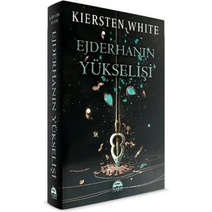 Ejderhanın Yükselişi - Kiersten White