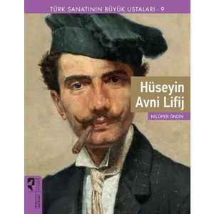 Hüseyin Avni Lifij - Türk Sanatının Büyük Ustaları 9