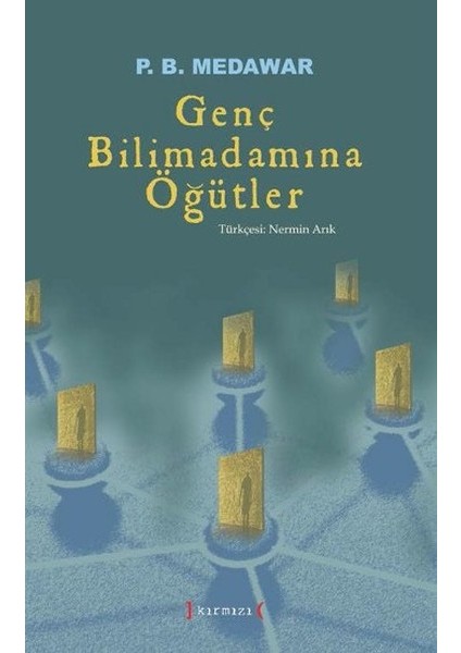 Genç Bilimadamına Öğütler