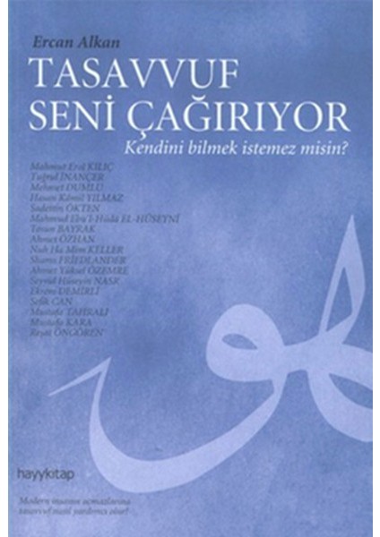 Tasavvuf Seni Çağırıyor