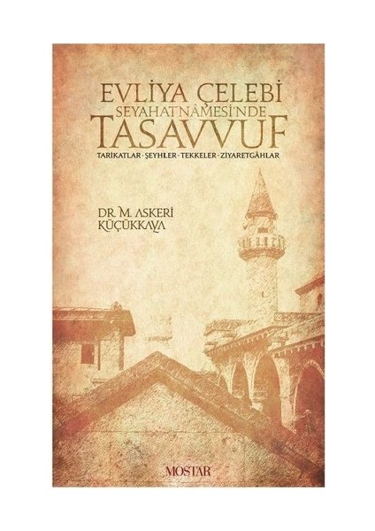 Evliya Çelebi Seyahatnamesinde Tasavvuf