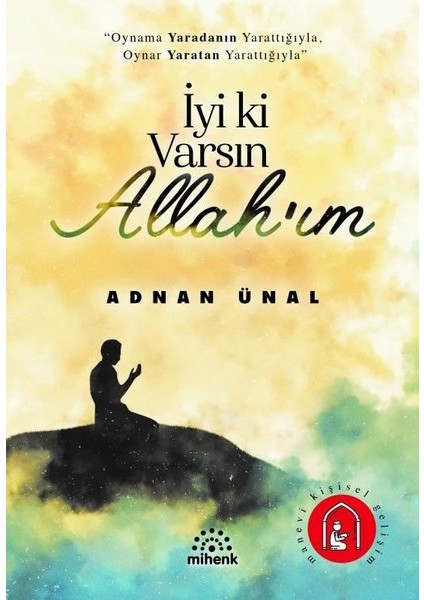 Iyi Ki Varsın Allahım