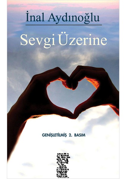 Sevgi Üzerine