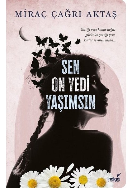 Sen On Yedi Yaşımsın