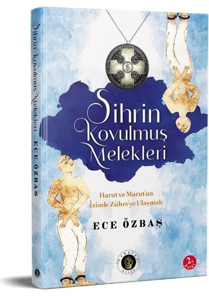 Sihrin Kovulmuş Melekleri
