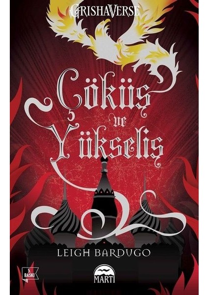 Çöküş ve Yükseliş - Leigh Bardugo