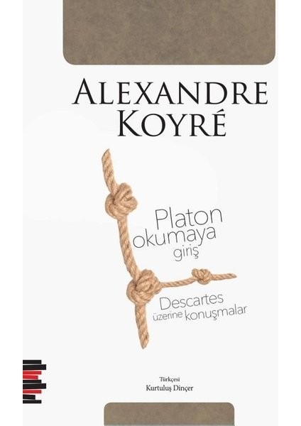 Platon Okumaya Giriş - Descartes Üzerine Konuşmalar